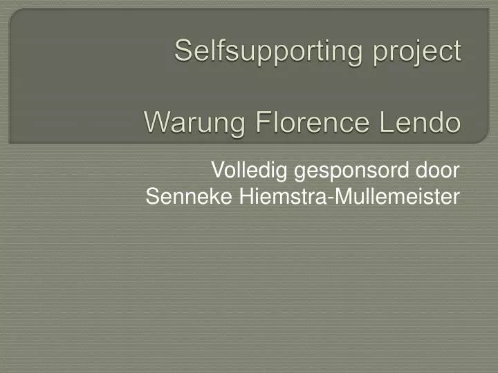 selfsupporting project warung florence lendo