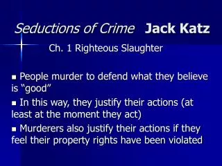 Seductions of Crime Jack Katz