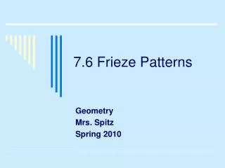 7.6 Frieze Patterns