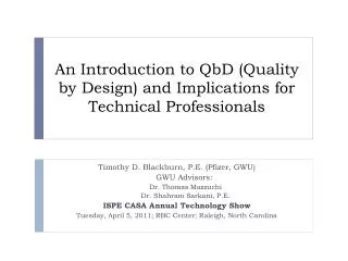 An Introduction to QbD (Quality by Design) and Implications for Technical Professionals