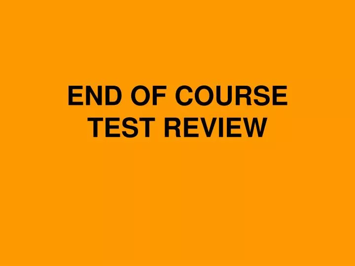 end of course test review