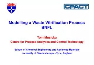 Modelling a Waste Vitrification Process BNFL