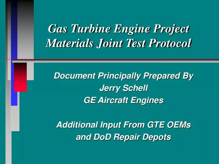 gas turbine engine project materials joint test protocol