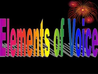 Elements of Voice