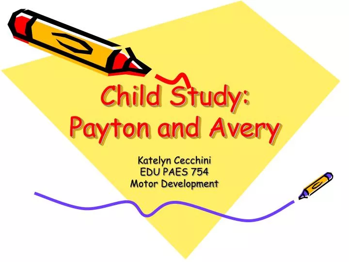 child study payton and avery