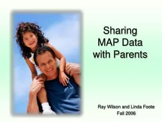 Sharing MAP Data with Parents