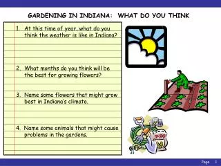 GARDENING IN INDIANA: WHAT DO YOU THINK