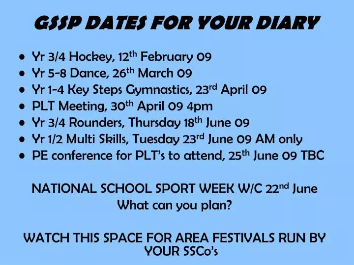gssp dates for your diary