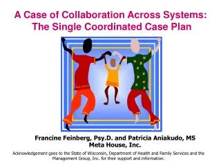 A Case of Collaboration Across Systems: The Single Coordinated Case Plan