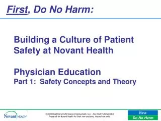 Building a Culture of Patient Safety at Novant Health Physician Education Part 1: Safety Concepts and Theory