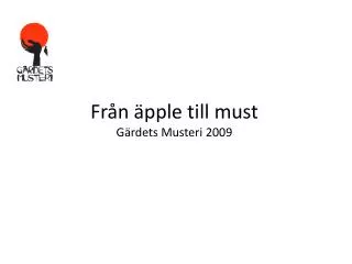 fr n pple till must g rdets musteri 2009