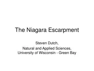 The Niagara Escarpment