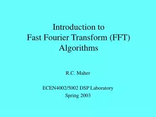 Introduction to Fast Fourier Transform (FFT) Algorithms