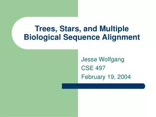 Trees, Stars, and Multiple Biological Sequence Alignment