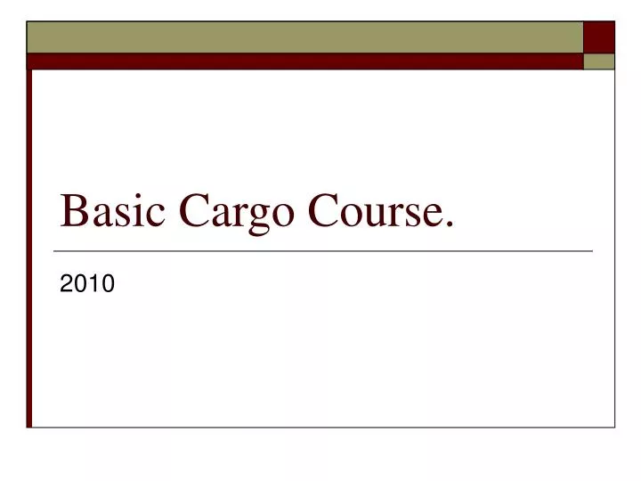 basic cargo course