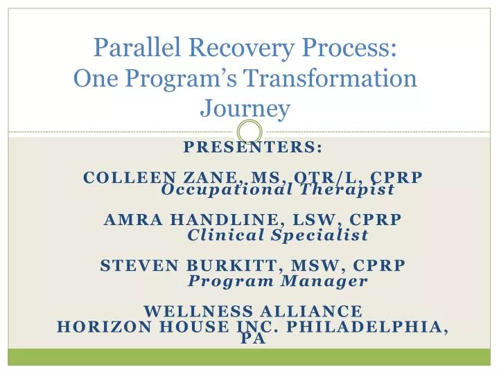 parallel recovery process one program s transformation journey