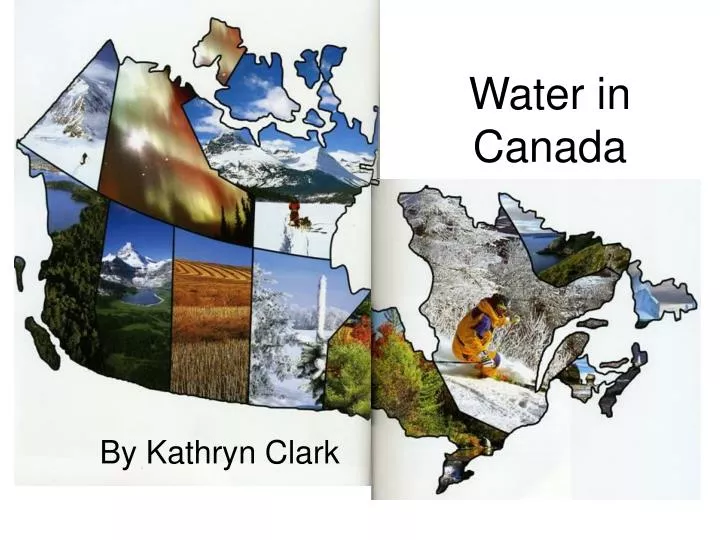 water in canada