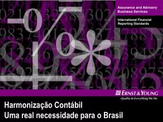 Harmonização Contábil Uma real necessidade para o Brasil