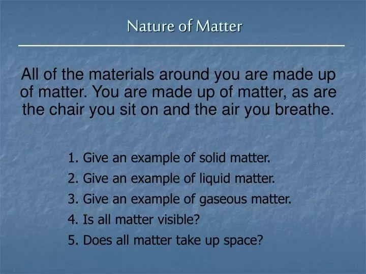 nature of matter