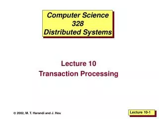 Computer Science 328 Distributed Systems