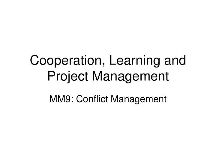 cooperation learning and project management