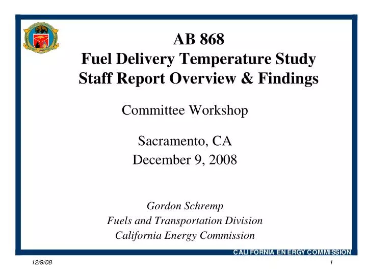 ab 868 fuel delivery temperature study staff report overview findings