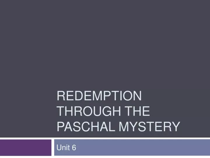 redemption through the paschal mystery