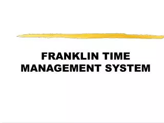 FRANKLIN TIME MANAGEMENT SYSTEM