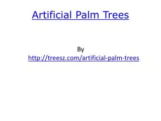 artificial palm trees