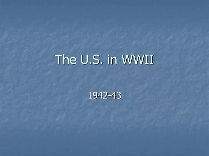 the u s in wwii