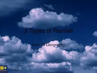 3 Types of Rainfall