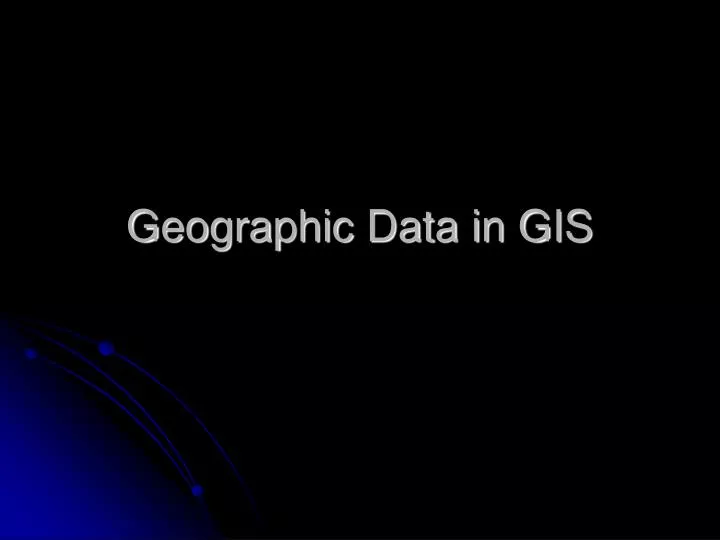 geographic data in gis