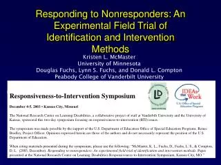 Responding to Nonresponders: An Experimental Field Trial of Identification and Intervention Methods