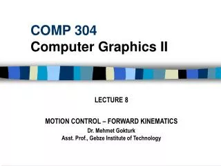 COMP 304 Computer Graphics II