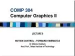 COMP 304 Computer Graphics II - slide 1