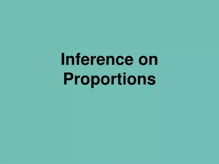 inference on proportions