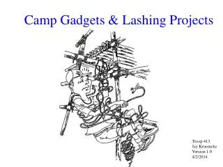 Camp Gadgets &amp; Lashing Projects