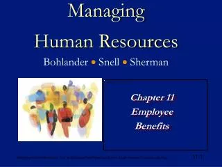 Managing Human Resources Bohlander ? Snell ? Sherman