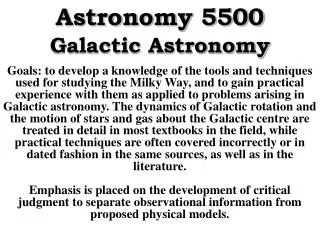 Astronomy 5500 Galactic Astronomy