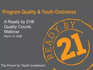 Program Quality &amp; Youth Outcomes