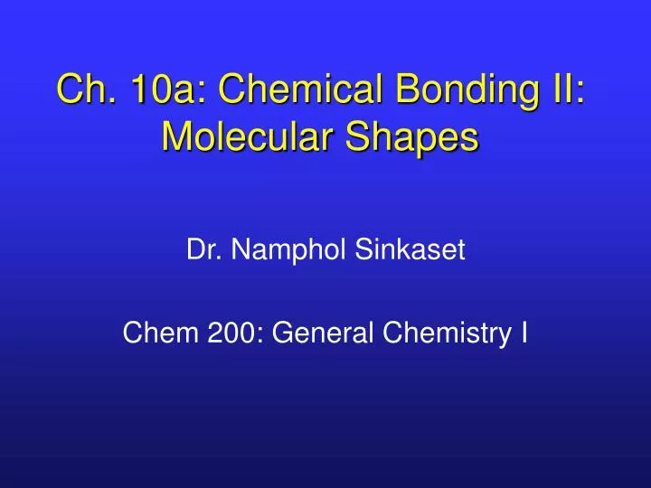 ch 10a chemical bonding ii molecular shapes