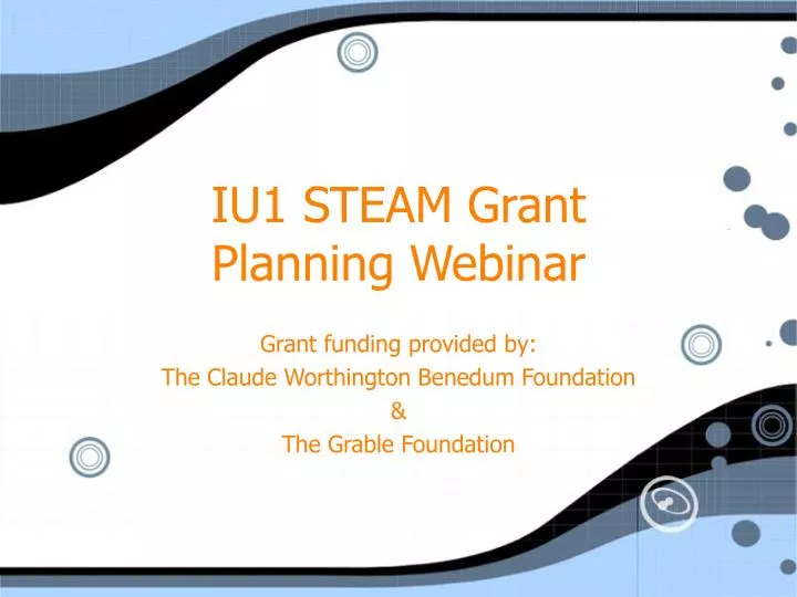 iu1 steam grant planning webinar