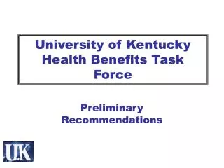 University of Kentucky Health Benefits Task Force