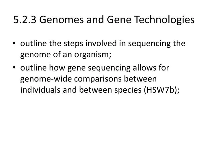 5 2 3 genomes and gene technologies