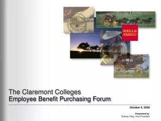 The Claremont Colleges Employee Benefit Purchasing Forum