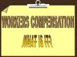 WORKERS COMPENSATION - slide 1