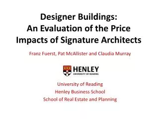 Designer Buildings: An Evaluation of the Price Impacts of Signature Architects