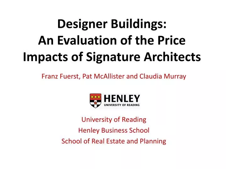 designer buildings an evaluation of the price impacts of signature architects