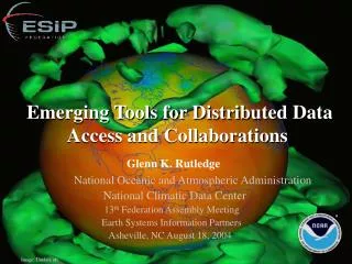Emerging Tools for Distributed Data Access and Collaborations
