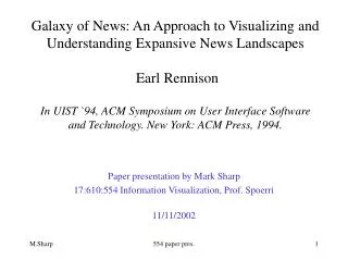 Paper presentation by Mark Sharp 17:610:554 Information Visualization, Prof. Spoerri 11/11/2002